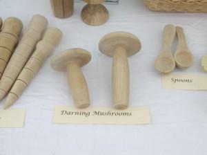 darning mushrooms where once common place in the home.